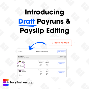 Introducing Draft Payruns and Payslip Editing in Easy Business App