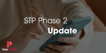 STP Phase 2 Update for Easy Payslip Users