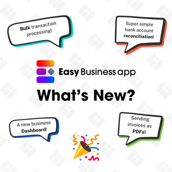What's new in Easy Business App (July 2024)